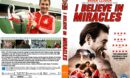 I Believe in Miracles (2015) R1 CUSTOM