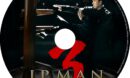 IP Man 3 (2015) R0 CUSTOM Label