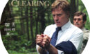 The Clearing (2004) R1 Custom Label