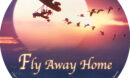 Fly Away Home (1996) R1 Custom Labels