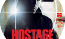 Hostage (2005) R1 Custom label