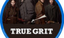 True Grit (2010) R1 Custom Blu-Ray Label
