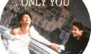 Only You (1994) R1 Custom label
