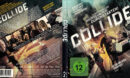 Collide (2016) R2 German Custom Blu-Ray Cover & Label