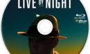 Live By Night (2016) R1 Custom Blu-Ray Label