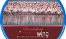 The Crimson Wing: Mystery of the Flamingos (2008) R1 Custom Blu-Ray Label