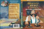 Animated Hero Classics Alexander Graham Bell (2005) R1 DVD Cover