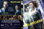 Relentless (2017) R1 CUSTOM DVD Cover & Label