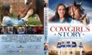 A Cowgirl’s Story (2017) R1 CUSTOM DVD Cover & Label