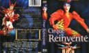 Cirque du Soleil: Cirque Reinvente (2001) R1 DVD Cover