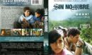 Sin Nombre (2009) R1 DVD Cover