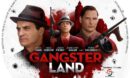Gangster Land (2017) R1 CUSTOM DVD Label