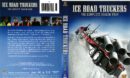 Ice Road Truckers Season 4 (2013) R1 DVD Cover