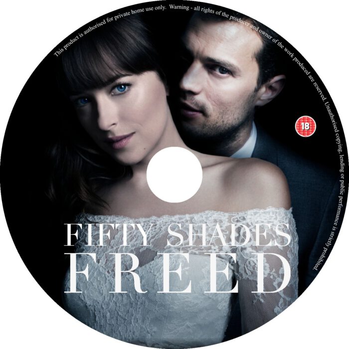 Fifty Shade Freed 2107 R0 Custom Dvd Label Dvdcovercom 