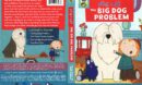 2018-05-01_5ae8a44020c00_DVD-PegandCatBigDogProblem