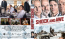 Shock and Awe (2017) R1 Custom DVD Cover & Label