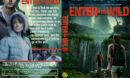 2018-08-21_5b7b8aebecae2_enter-the-wild-2018-custom-dvdcover.com