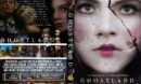 Ghostland (2018) R1 Custom DVD Cover