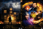 The-House-with-a-Clock-in-Its-Walls-2018-custom1-dvdcover.com