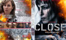 Close (2019) R1 Custom DVD Cover