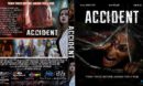 Accident (2018) R1 Custom Blu-ray Cover