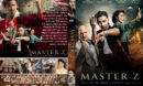 Master Z: Ip Man Legacy (2018) R1 Custom DVD Cover