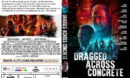 Dragged Across Concrete (2018) R0 Custom DVD Cover
