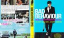 Bad Behaviour (2010) R2 German DVD Covers & label