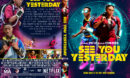 2019-05-19_5ce1a613a4492_See-You-Yesterday-2019-DVD-Cover