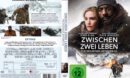 Zwischen Zwei Leben (2017) R2 German DVD Cover