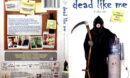 DEAD LIKE ME SEASON ONE (2004) R1 DVD COVER & LABEL