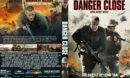 Danger Close (2019) R0 Custom DVD Cover & Label