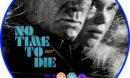 No Time To Die (2020) RB Custom Blu-ray Label