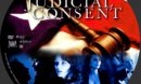 Judicial Consent (1994) Custom DVD Label