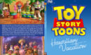 Toy Story Toons - Hawaiian Vacation R0 Custom SLIM DVD Cover & Label