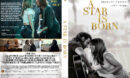 A Star Is Born (2018) R1 Custom DVD Cover and Label