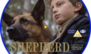 Shepherd: The Hero Dog (2020) R2 Custom DVD Label
