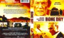 Bone Dry (2007) R1 DVD Covers