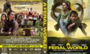 A Feral World (2020) R1 Custom DVD Cover