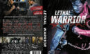 Lethal Warrior R2 DE DVD Cover