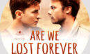 ARE WE LOST FOREVER 2020 BLU-RAY LABEL