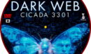 Dark Web: Cicada 3301 (2021) R0 Custom DVD Label