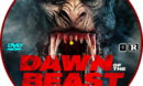 Dawn Of The Beast (2021) R1 Custom DVD Label