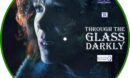 Through The Glass Darkly (2021) R1 Custom DVD Label