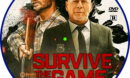 Survive The Game (2021) R1 Custom DVD Label