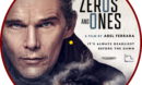 Zeros And Ones (2021) R1 Custom DVD Label