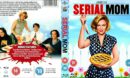 Serial Mom (1994) R2 UK Blu Ray Cover and Label