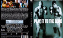 Play it to the Bone (1999) R1 DVD Cover