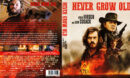 Never Grow Old DE Blu-Ray Covers
