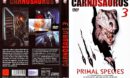 Carnosaurus 3-Primal Species R2 DE DVD Cover